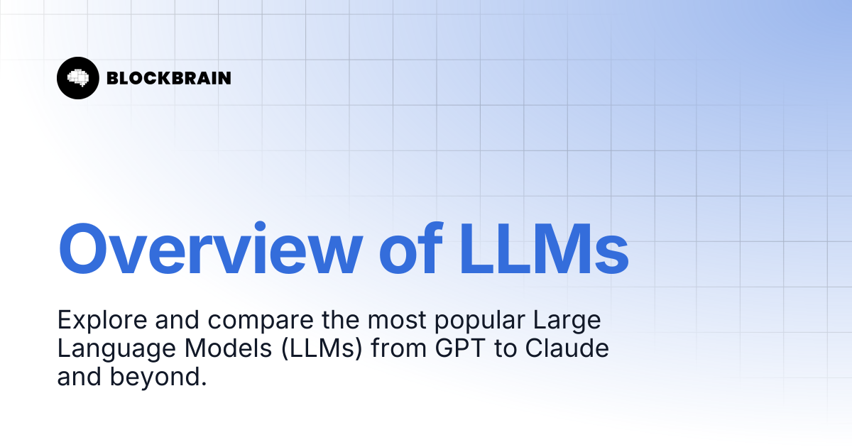 Overview of LLMs | Blockbrain B2B Guide (EN)